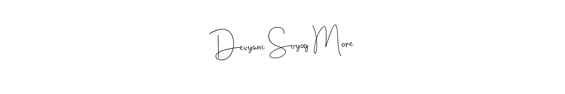 You should practise on your own different ways (Andilay-7BmLP) to write your name (Devyani Suyog More) in signature. don't let someone else do it for you. Devyani Suyog More signature style 4 images and pictures png