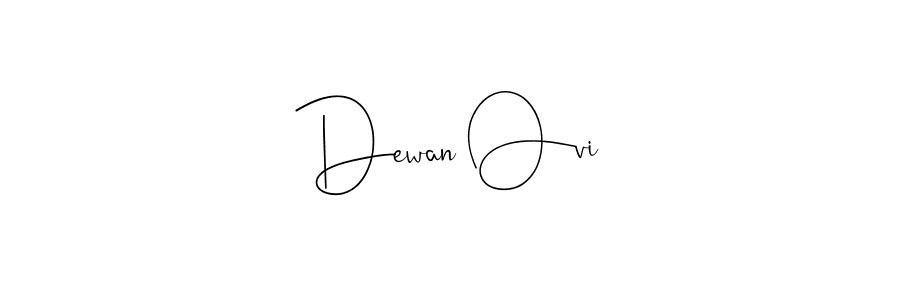 Dewan Ovi stylish signature style. Best Handwritten Sign (Andilay-7BmLP) for my name. Handwritten Signature Collection Ideas for my name Dewan Ovi. Dewan Ovi signature style 4 images and pictures png
