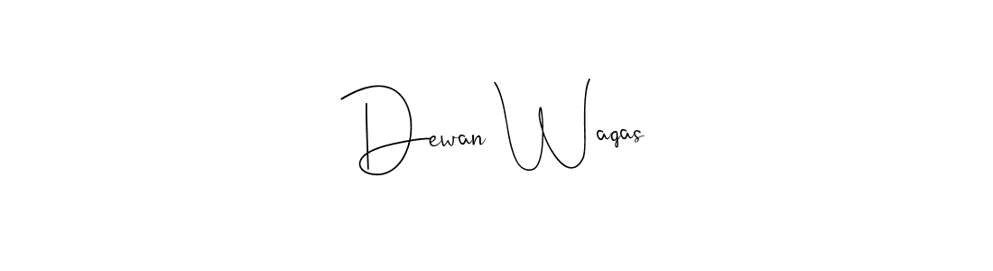 Make a beautiful signature design for name Dewan Waqas. With this signature (Andilay-7BmLP) style, you can create a handwritten signature for free. Dewan Waqas signature style 4 images and pictures png