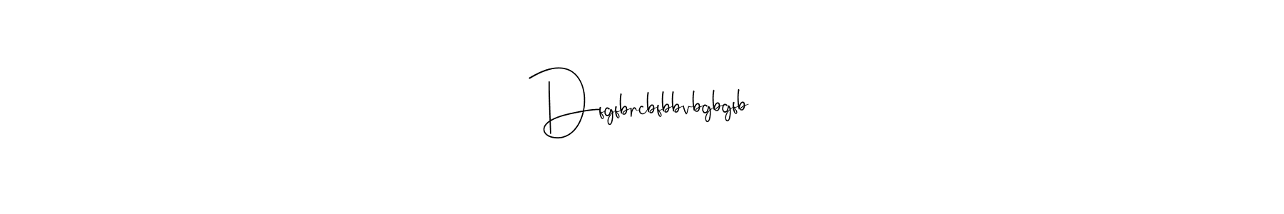 Similarly Andilay-7BmLP is the best handwritten signature design. Signature creator online .You can use it as an online autograph creator for name Dfgfbrcbfbbvbgbgfb. Dfgfbrcbfbbvbgbgfb signature style 4 images and pictures png