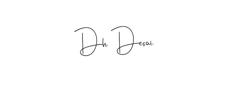 It looks lik you need a new signature style for name Dh Desai. Design unique handwritten (Andilay-7BmLP) signature with our free signature maker in just a few clicks. Dh Desai signature style 4 images and pictures png