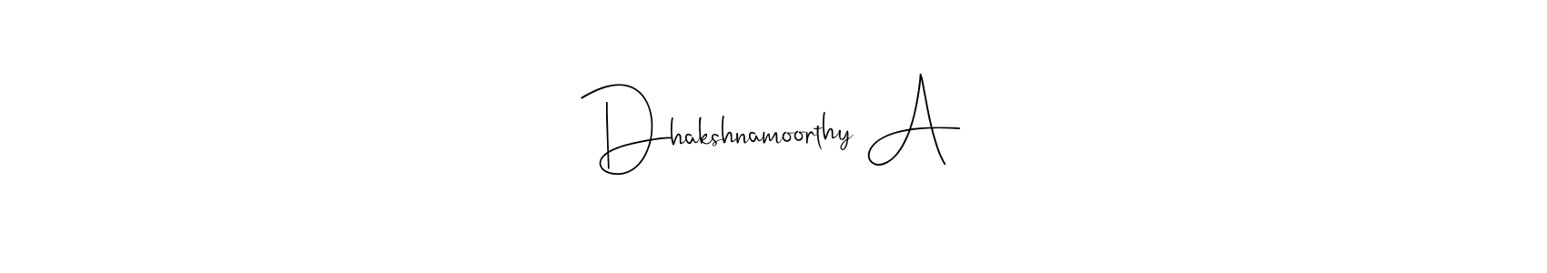 Also we have Dhakshnamoorthy A name is the best signature style. Create professional handwritten signature collection using Andilay-7BmLP autograph style. Dhakshnamoorthy A signature style 4 images and pictures png