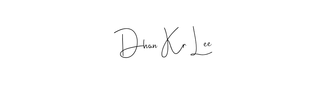 Check out images of Autograph of Dhan Kr Lee name. Actor Dhan Kr Lee Signature Style. Andilay-7BmLP is a professional sign style online. Dhan Kr Lee signature style 4 images and pictures png