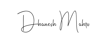 Achieve flawless digital penmanship with Dhanesh Mahto name in Andilay-7BmLP font. The perfect tool for creating online signatures. Dhanesh Mahto signature style 4 images and pictures png