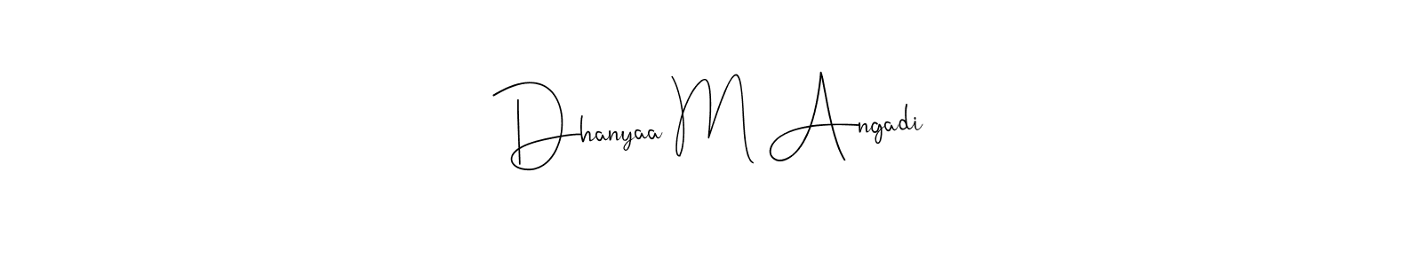 See photos of Dhanyaa M Angadi official signature by Spectra . Check more albums & portfolios. Read reviews & check more about Andilay-7BmLP font. Dhanyaa M Angadi signature style 4 images and pictures png