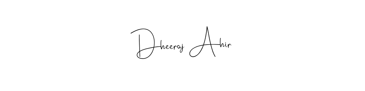 Here are the top 10 professional signature styles for the name Dheeraj Ahir. These are the best autograph styles you can use for your name. Dheeraj Ahir signature style 4 images and pictures png