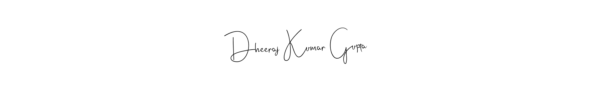 Also we have Dheeraj Kumar Gupta name is the best signature style. Create professional handwritten signature collection using Andilay-7BmLP autograph style. Dheeraj Kumar Gupta signature style 4 images and pictures png