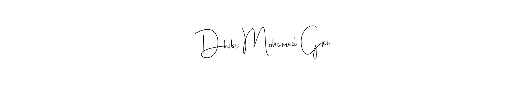 Dhibi Mohamed Glei stylish signature style. Best Handwritten Sign (Andilay-7BmLP) for my name. Handwritten Signature Collection Ideas for my name Dhibi Mohamed Glei. Dhibi Mohamed Glei signature style 4 images and pictures png