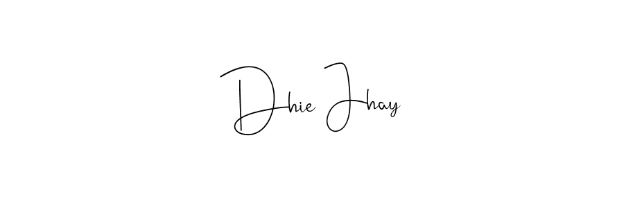 The best way (Andilay-7BmLP) to make a short signature is to pick only two or three words in your name. The name Dhie Jhay include a total of six letters. For converting this name. Dhie Jhay signature style 4 images and pictures png