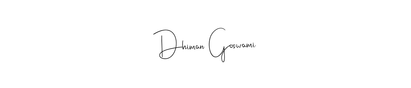 if you are searching for the best signature style for your name Dhiman Goswami. so please give up your signature search. here we have designed multiple signature styles  using Andilay-7BmLP. Dhiman Goswami signature style 4 images and pictures png