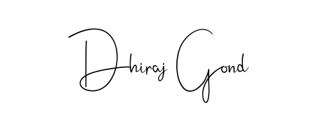 It looks like you need a new signature style for name Dhiraj Gond. Design unique handwritten (Andilay-7BmLP) signature with our free signature maker in just a few clicks. Dhiraj Gond signature style 4 images and pictures png