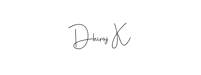 This is the best signature style for the Dhiraj K name. Also you like these signature font (Andilay-7BmLP). Mix name signature. Dhiraj K signature style 4 images and pictures png