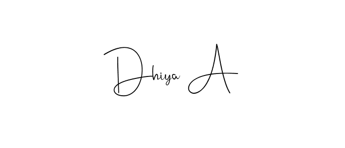 Create a beautiful signature design for name Dhiya A. With this signature (Andilay-7BmLP) fonts, you can make a handwritten signature for free. Dhiya A signature style 4 images and pictures png