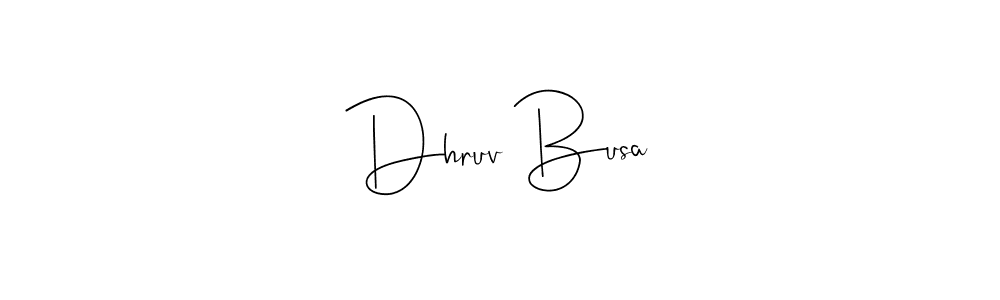 Create a beautiful signature design for name Dhruv Busa. With this signature (Andilay-7BmLP) fonts, you can make a handwritten signature for free. Dhruv Busa signature style 4 images and pictures png