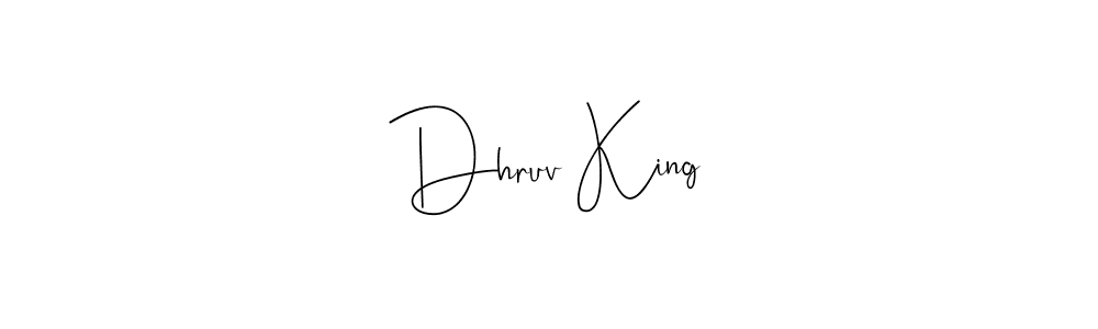 Create a beautiful signature design for name Dhruv King. With this signature (Andilay-7BmLP) fonts, you can make a handwritten signature for free. Dhruv King signature style 4 images and pictures png