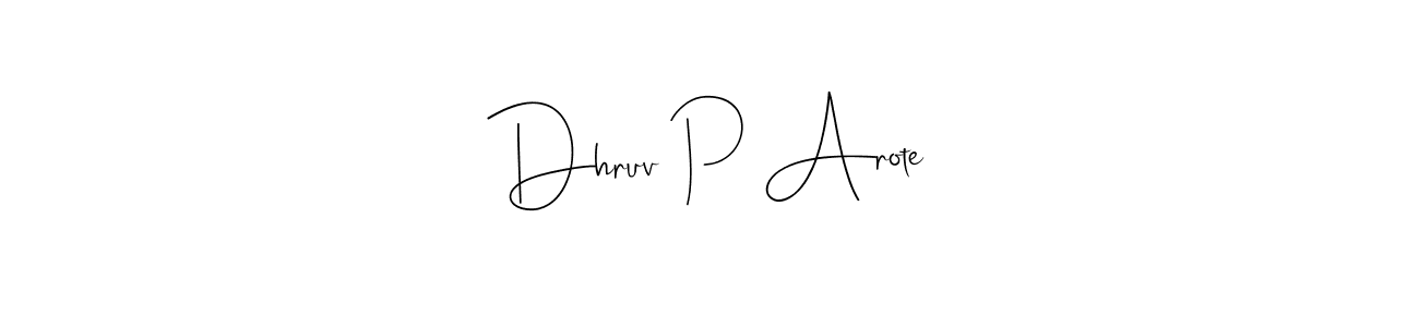 Best and Professional Signature Style for Dhruv P Arote. Andilay-7BmLP Best Signature Style Collection. Dhruv P Arote signature style 4 images and pictures png