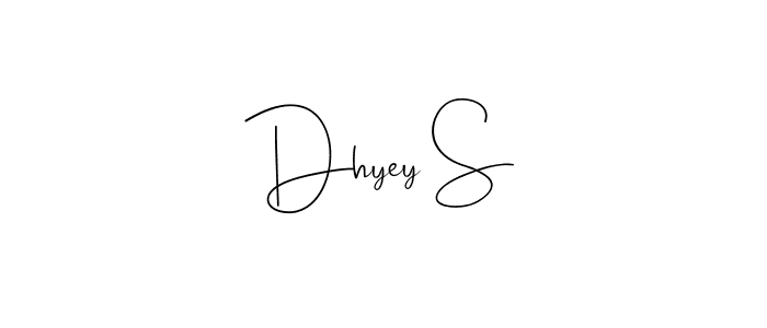 Also You can easily find your signature by using the search form. We will create Dhyey S name handwritten signature images for you free of cost using Andilay-7BmLP sign style. Dhyey S signature style 4 images and pictures png