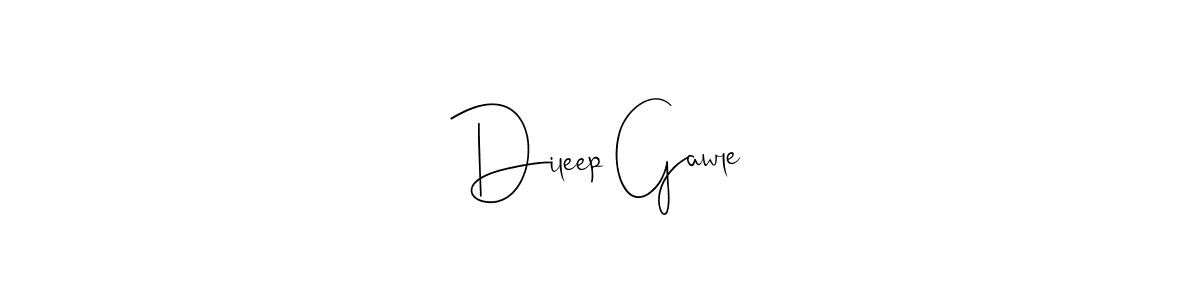 Also we have Dileep Gawle name is the best signature style. Create professional handwritten signature collection using Andilay-7BmLP autograph style. Dileep Gawle signature style 4 images and pictures png