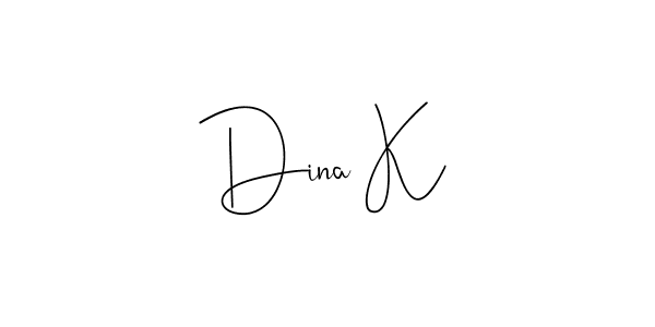 Create a beautiful signature design for name Dina K. With this signature (Andilay-7BmLP) fonts, you can make a handwritten signature for free. Dina K signature style 4 images and pictures png