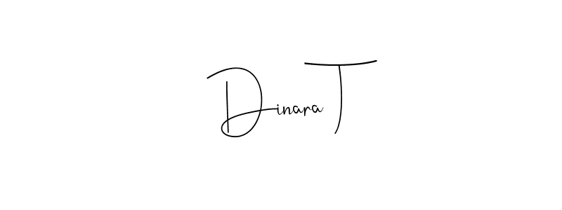 Once you've used our free online signature maker to create your best signature Andilay-7BmLP style, it's time to enjoy all of the benefits that Dinara T name signing documents. Dinara T signature style 4 images and pictures png
