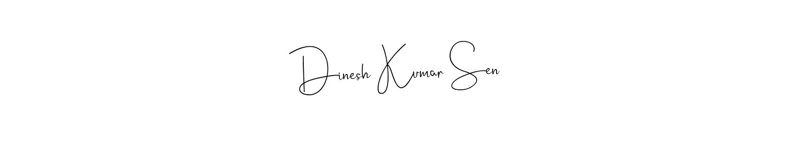 Make a short Dinesh Kumar Sen signature style. Manage your documents anywhere anytime using Andilay-7BmLP. Create and add eSignatures, submit forms, share and send files easily. Dinesh Kumar Sen signature style 4 images and pictures png