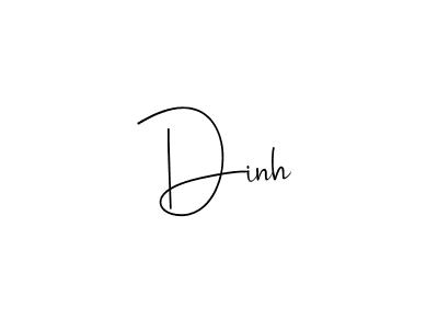 Create a beautiful signature design for name Dinh. With this signature (Andilay-7BmLP) fonts, you can make a handwritten signature for free. Dinh signature style 4 images and pictures png