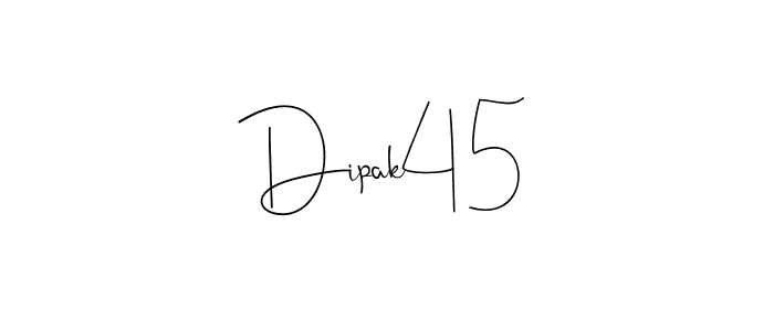 Create a beautiful signature design for name Dipak45. With this signature (Andilay-7BmLP) fonts, you can make a handwritten signature for free. Dipak45 signature style 4 images and pictures png