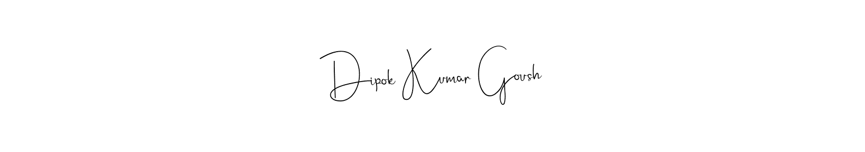 Create a beautiful signature design for name Dipok Kumar Goush. With this signature (Andilay-7BmLP) fonts, you can make a handwritten signature for free. Dipok Kumar Goush signature style 4 images and pictures png