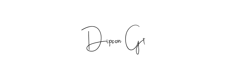 Also we have Dipson Gt name is the best signature style. Create professional handwritten signature collection using Andilay-7BmLP autograph style. Dipson Gt signature style 4 images and pictures png