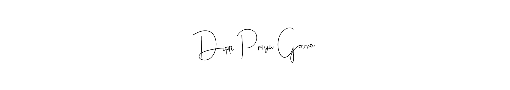 Create a beautiful signature design for name Dipti Priya Gousa. With this signature (Andilay-7BmLP) fonts, you can make a handwritten signature for free. Dipti Priya Gousa signature style 4 images and pictures png