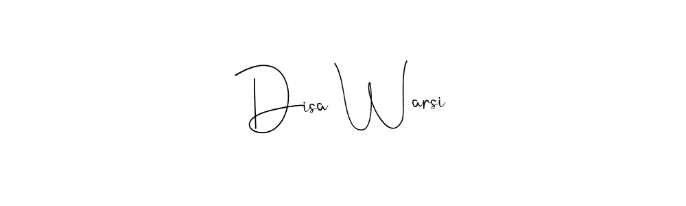 Once you've used our free online signature maker to create your best signature Andilay-7BmLP style, it's time to enjoy all of the benefits that Disa Warsi name signing documents. Disa Warsi signature style 4 images and pictures png