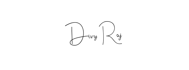 Create a beautiful signature design for name Divy Raj. With this signature (Andilay-7BmLP) fonts, you can make a handwritten signature for free. Divy Raj signature style 4 images and pictures png