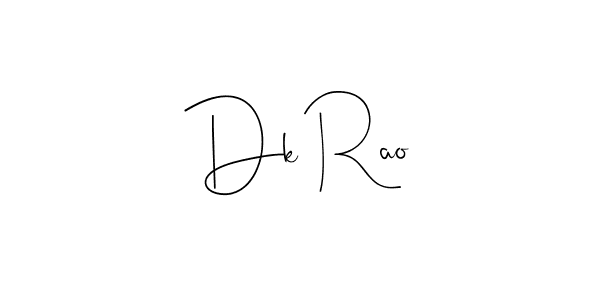 Design your own signature with our free online signature maker. With this signature software, you can create a handwritten (Andilay-7BmLP) signature for name Dk Rao. Dk Rao signature style 4 images and pictures png