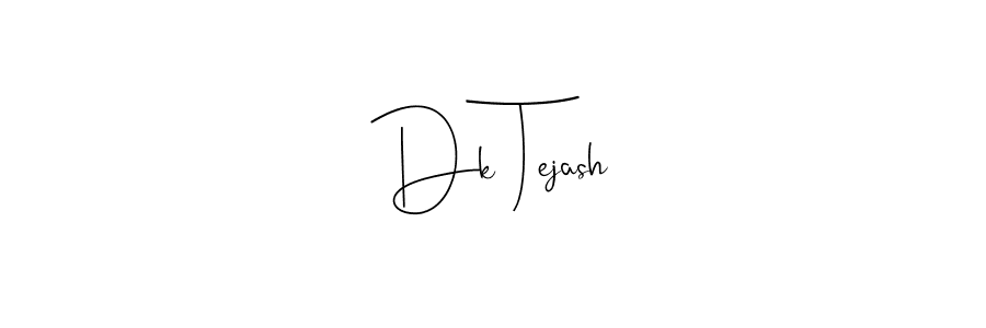 Dk Tejash stylish signature style. Best Handwritten Sign (Andilay-7BmLP) for my name. Handwritten Signature Collection Ideas for my name Dk Tejash. Dk Tejash signature style 4 images and pictures png