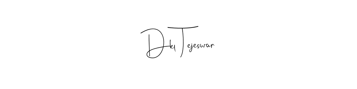 How to make Dkl Tejeswar name signature. Use Andilay-7BmLP style for creating short signs online. This is the latest handwritten sign. Dkl Tejeswar signature style 4 images and pictures png