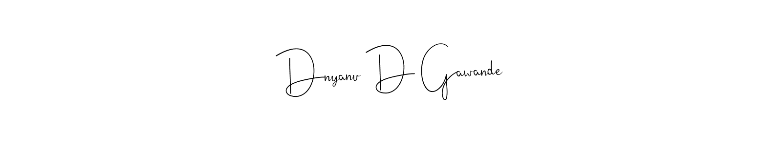Andilay-7BmLP is a professional signature style that is perfect for those who want to add a touch of class to their signature. It is also a great choice for those who want to make their signature more unique. Get Dnyanu D Gawande name to fancy signature for free. Dnyanu D Gawande signature style 4 images and pictures png