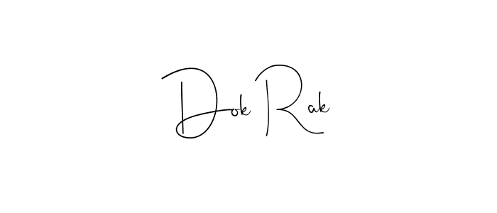 Make a beautiful signature design for name Dok Rak. With this signature (Andilay-7BmLP) style, you can create a handwritten signature for free. Dok Rak signature style 4 images and pictures png