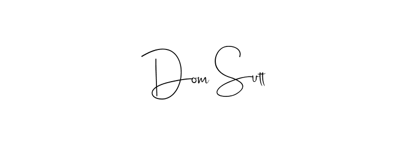 The best way (Andilay-7BmLP) to make a short signature is to pick only two or three words in your name. The name Dom Sutt include a total of six letters. For converting this name. Dom Sutt signature style 4 images and pictures png