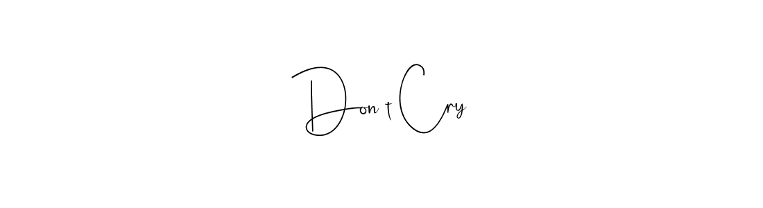 Use a signature maker to create a handwritten signature online. With this signature software, you can design (Andilay-7BmLP) your own signature for name Don’t Cry. Don’t Cry signature style 4 images and pictures png