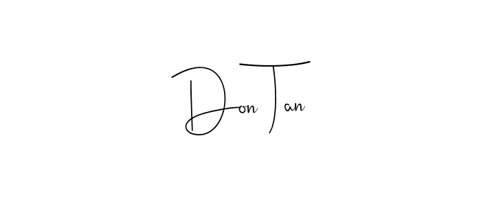 The best way (Andilay-7BmLP) to make a short signature is to pick only two or three words in your name. The name Don Tan include a total of six letters. For converting this name. Don Tan signature style 4 images and pictures png