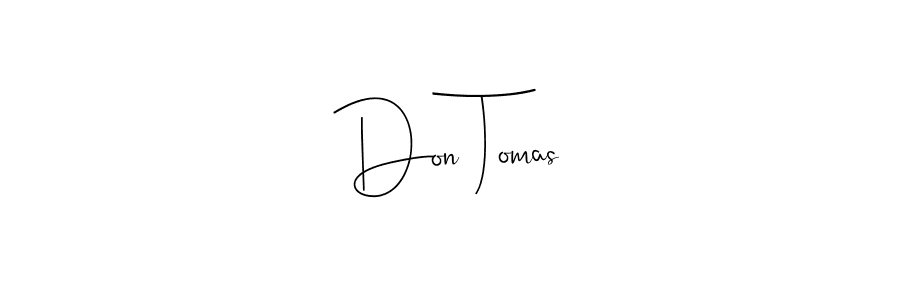 The best way (Andilay-7BmLP) to make a short signature is to pick only two or three words in your name. The name Don Tomas include a total of six letters. For converting this name. Don Tomas signature style 4 images and pictures png