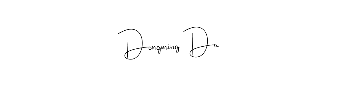 How to make Dongming Da name signature. Use Andilay-7BmLP style for creating short signs online. This is the latest handwritten sign. Dongming Da signature style 4 images and pictures png