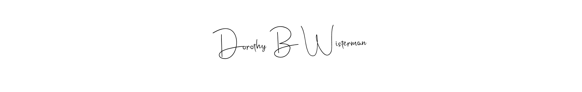 Check out images of Autograph of Dorothy B Wisterman name. Actor Dorothy B Wisterman Signature Style. Andilay-7BmLP is a professional sign style online. Dorothy B Wisterman signature style 4 images and pictures png