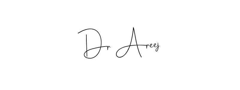 Design your own signature with our free online signature maker. With this signature software, you can create a handwritten (Andilay-7BmLP) signature for name Dr Areej. Dr Areej signature style 4 images and pictures png