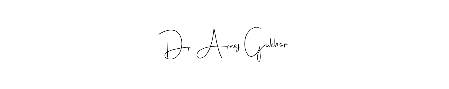 How to make Dr Areej Gakhar name signature. Use Andilay-7BmLP style for creating short signs online. This is the latest handwritten sign. Dr Areej Gakhar signature style 4 images and pictures png