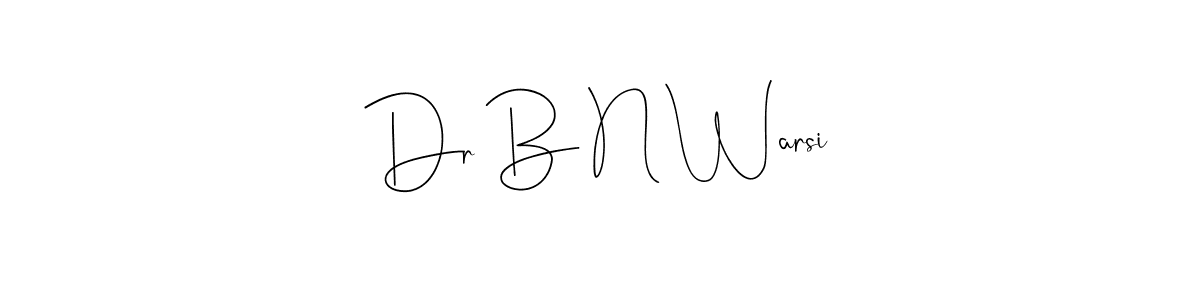 This is the best signature style for the Dr B N Warsi name. Also you like these signature font (Andilay-7BmLP). Mix name signature. Dr B N Warsi signature style 4 images and pictures png