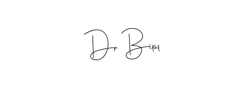 Create a beautiful signature design for name Dr Bilal. With this signature (Andilay-7BmLP) fonts, you can make a handwritten signature for free. Dr Bilal signature style 4 images and pictures png