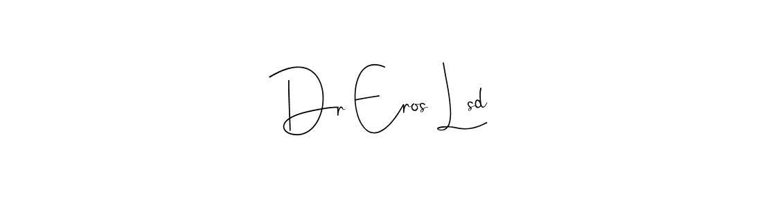 if you are searching for the best signature style for your name Dr Eros Lsd. so please give up your signature search. here we have designed multiple signature styles  using Andilay-7BmLP. Dr Eros Lsd signature style 4 images and pictures png