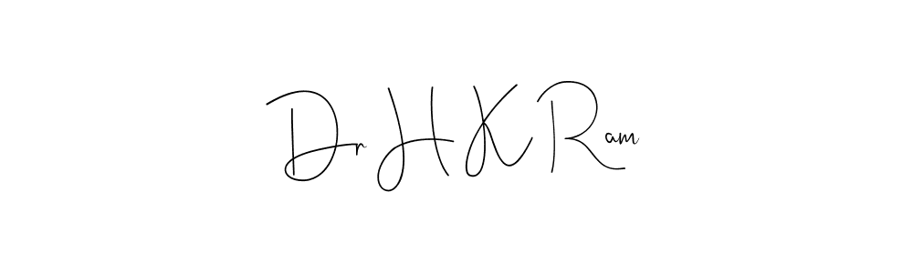 How to make Dr H K Ram signature? Andilay-7BmLP is a professional autograph style. Create handwritten signature for Dr H K Ram name. Dr H K Ram signature style 4 images and pictures png