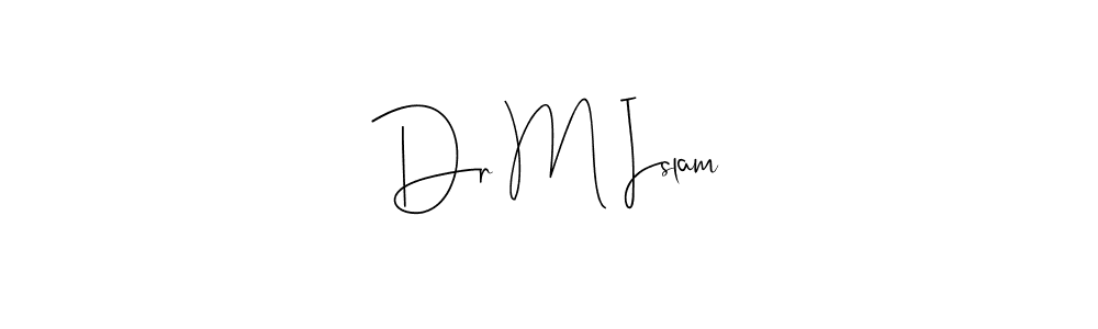 How to make Dr M Islam name signature. Use Andilay-7BmLP style for creating short signs online. This is the latest handwritten sign. Dr M Islam signature style 4 images and pictures png